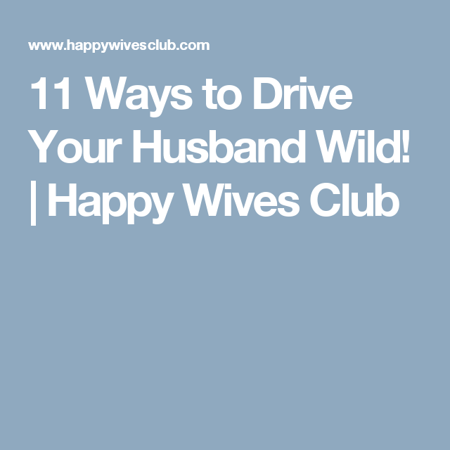 Wild wife life tell sex