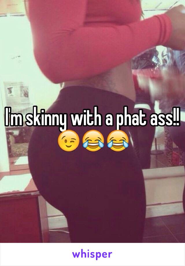 Skinny girls with phat asses