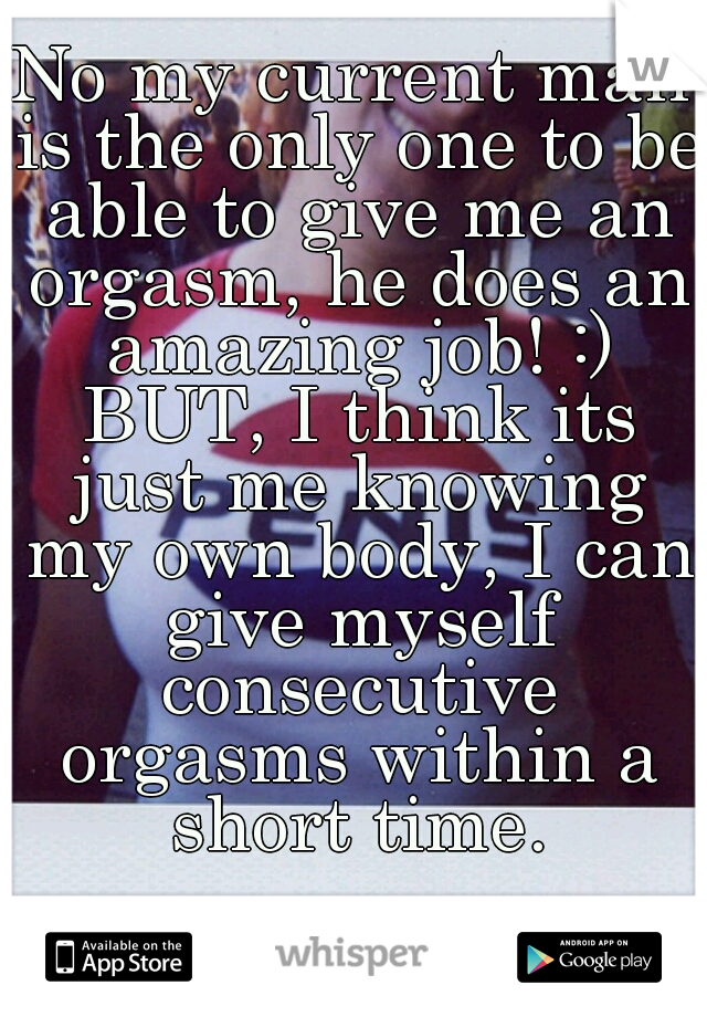 Orgasm on own only my