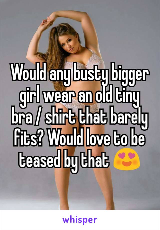 Teen busty bra captions