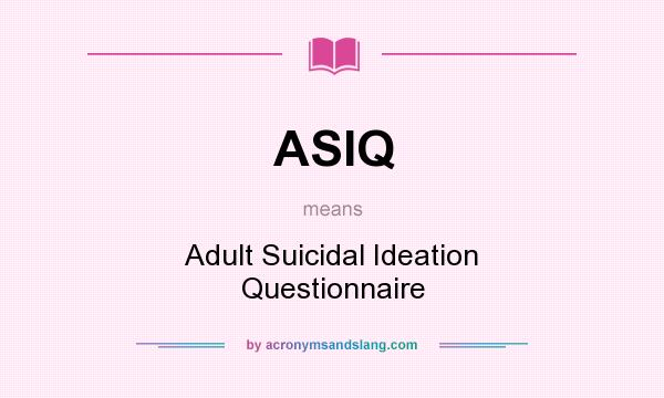 Adult suicidal ideation questionnaire