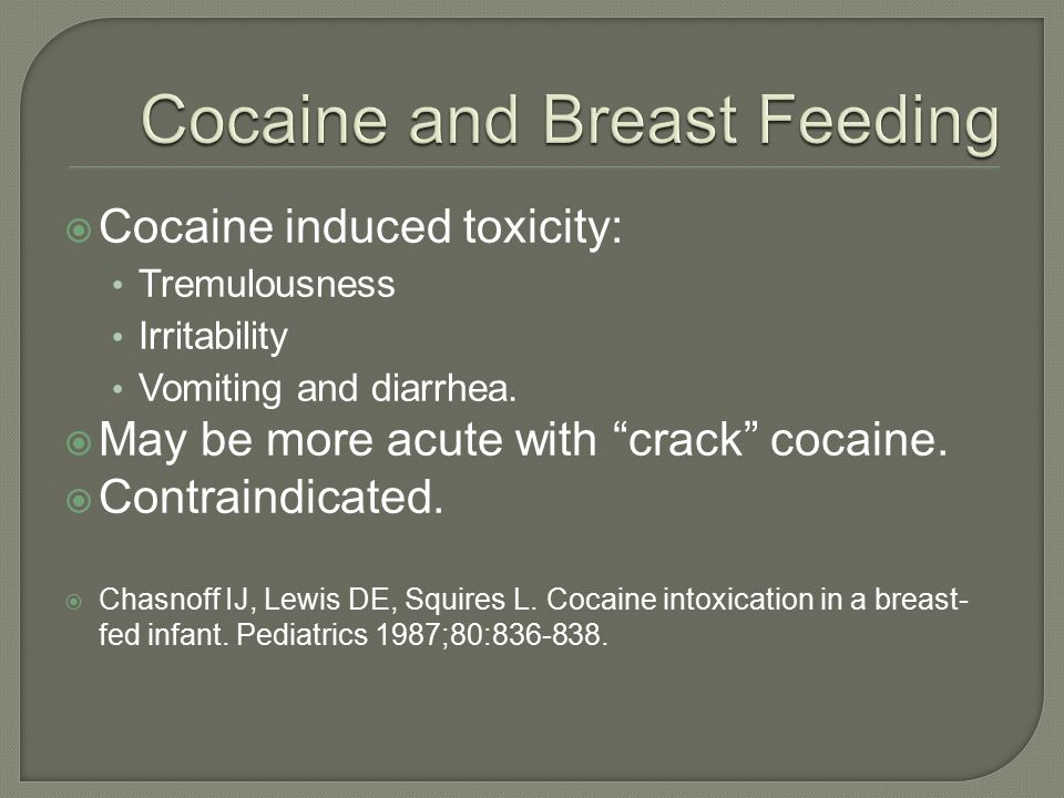 Cocaine and breast feeding